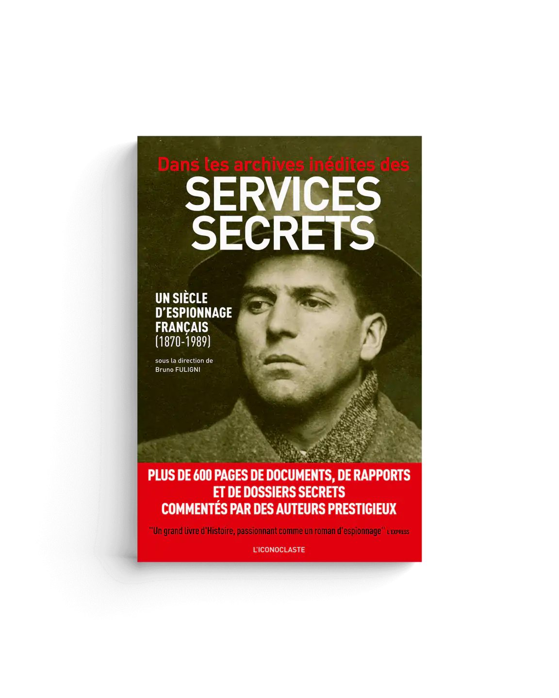 Dans les archives inédites des services secrets