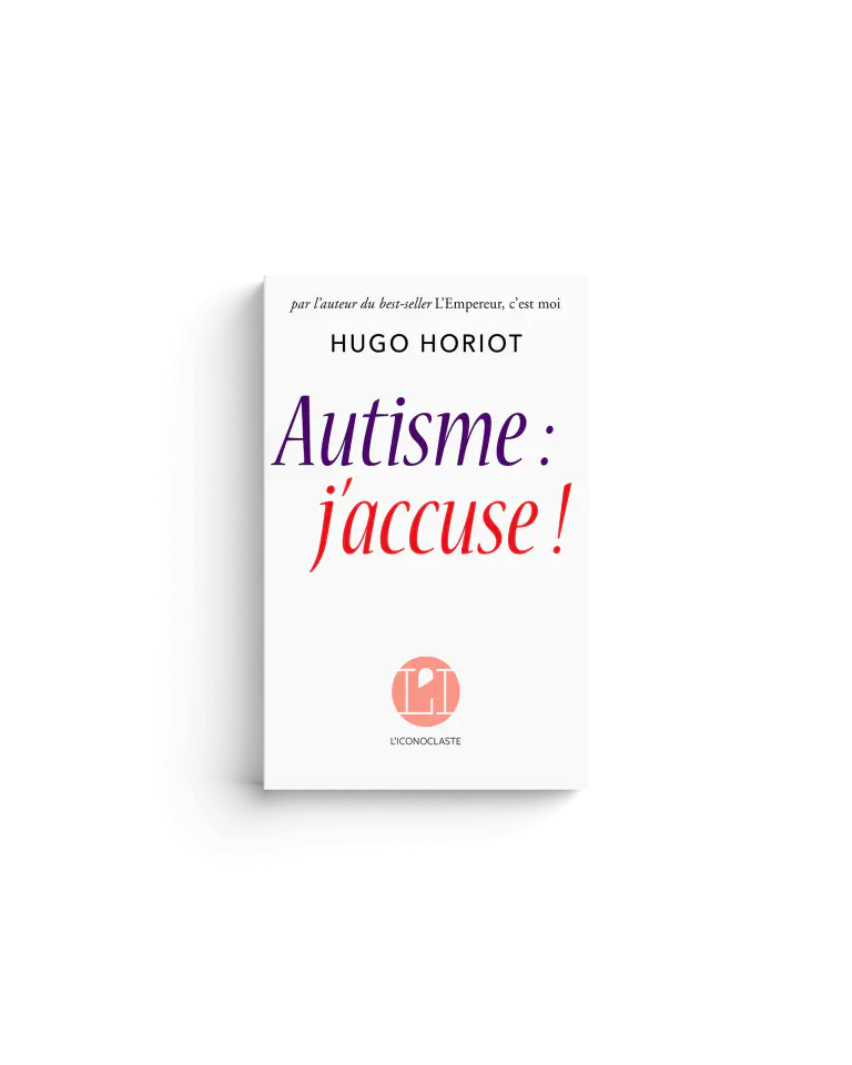 Autisme : j&rsquo;accuse !