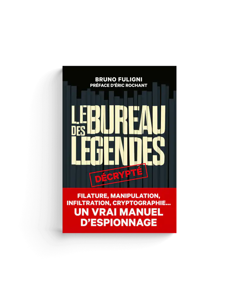 Le bureau des légendes décrypté