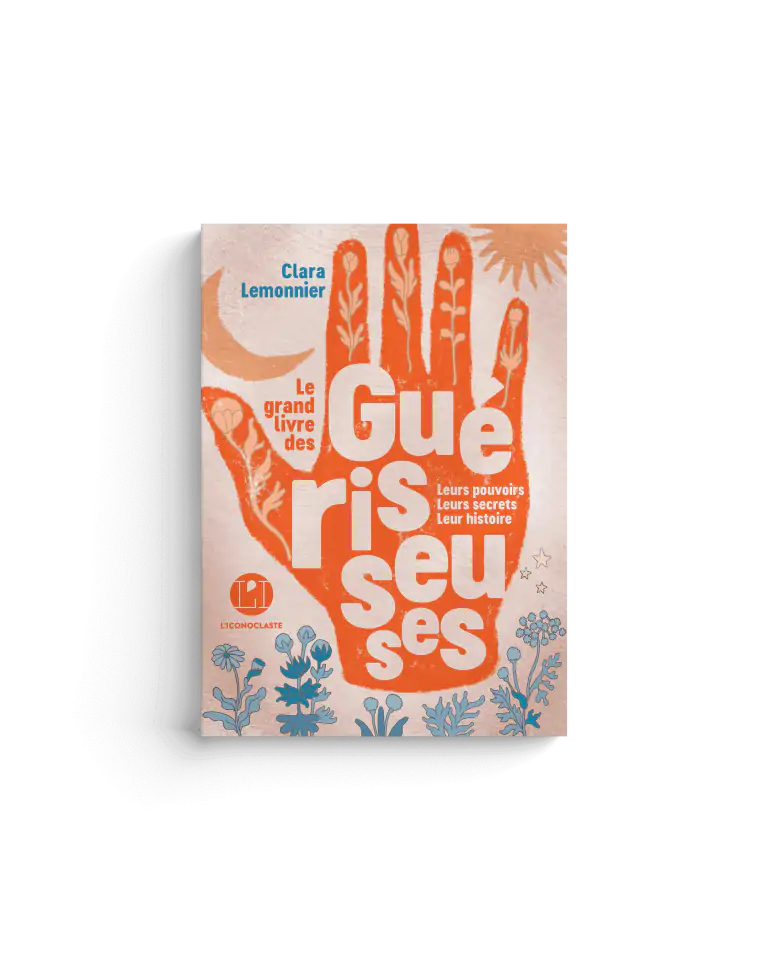 Le grand livre des guérisseuses