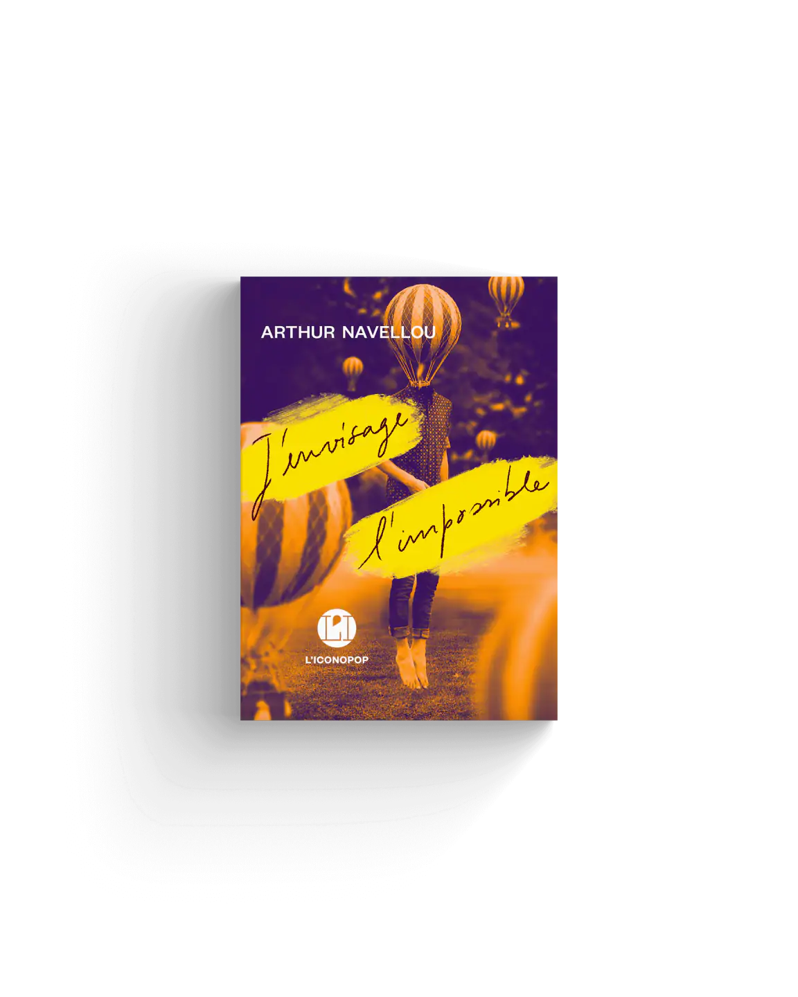 J&rsquo;envisage l&rsquo;impossible