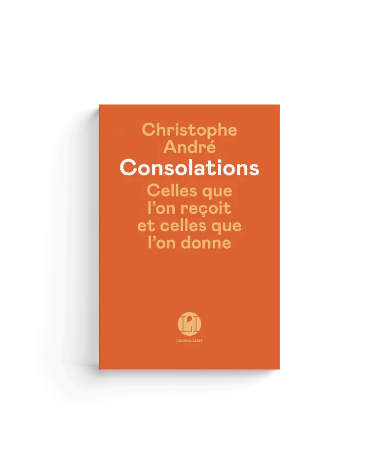Consolations, celles que l&rsquo;on reçoit et celles que l&rsquo;on donne