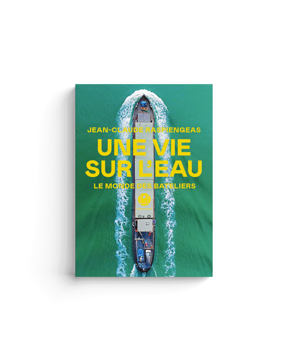Une vie sur l&rsquo;eau