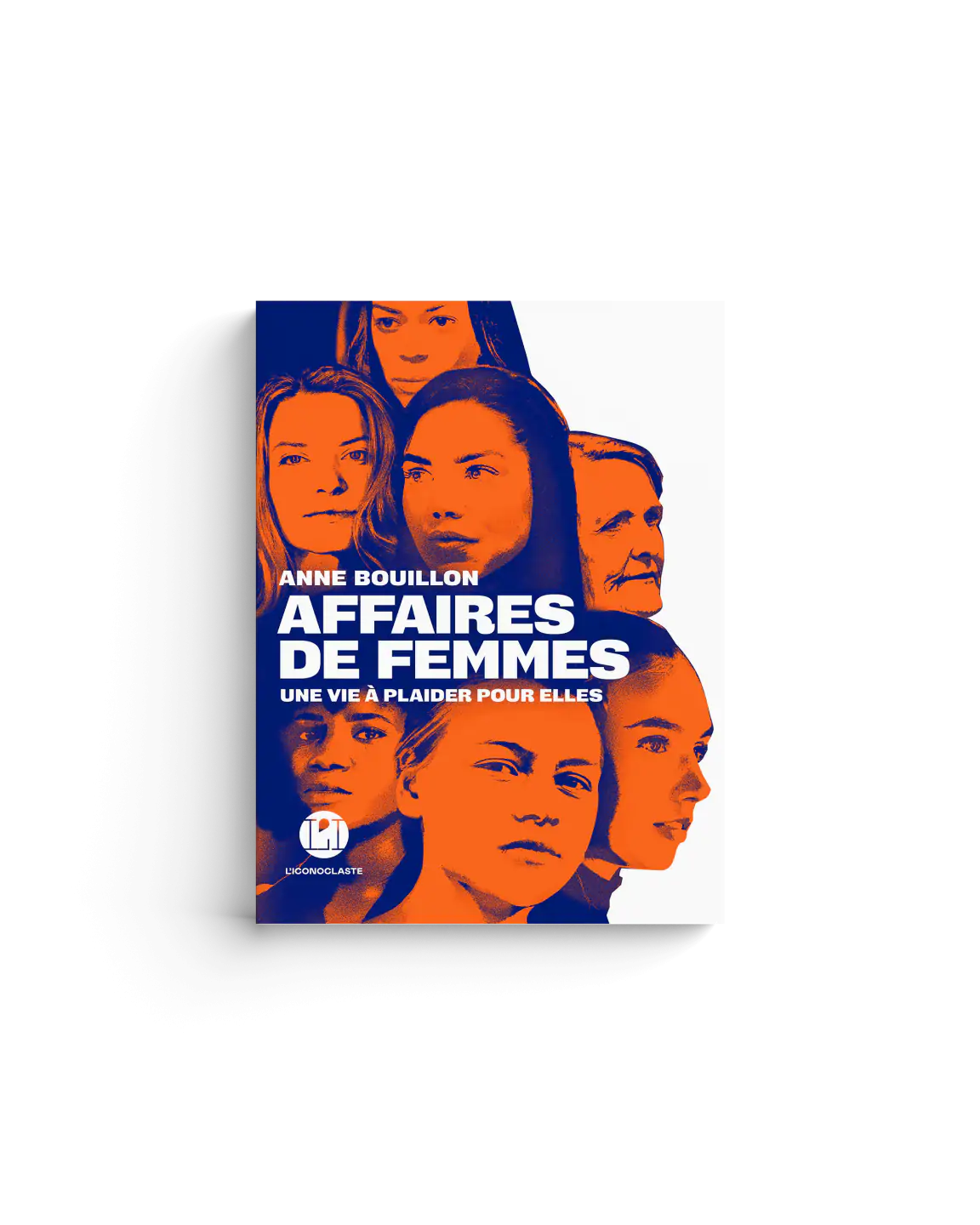 Anne Bouillon Affaires de femmes