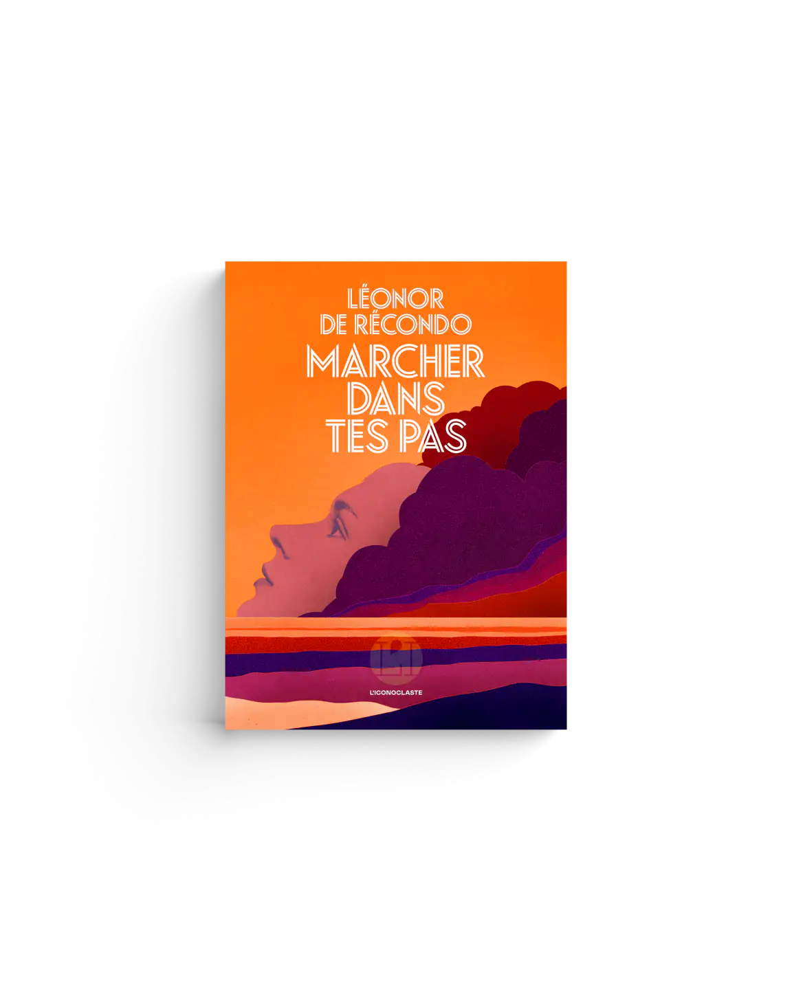 Leonor de Recondo Marcher dans tes pas