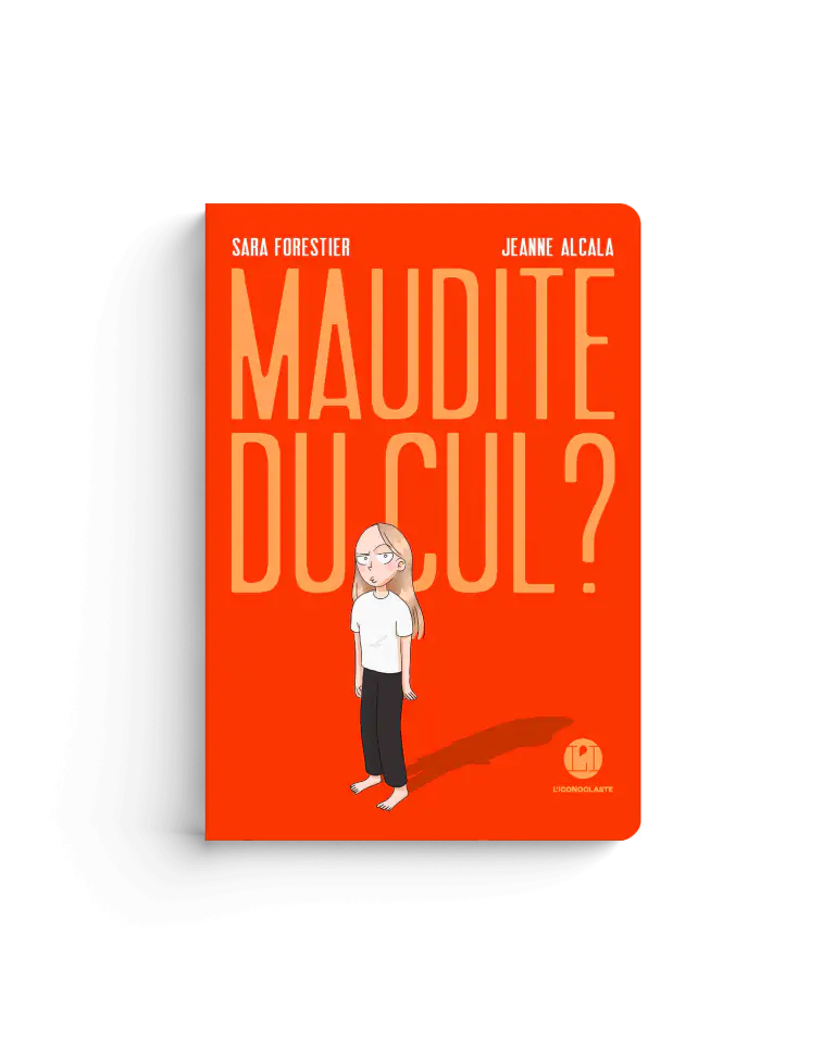 maudite du cul